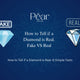 Diamond Test: How to Tell if a Diamond is Real. Fake VS Real