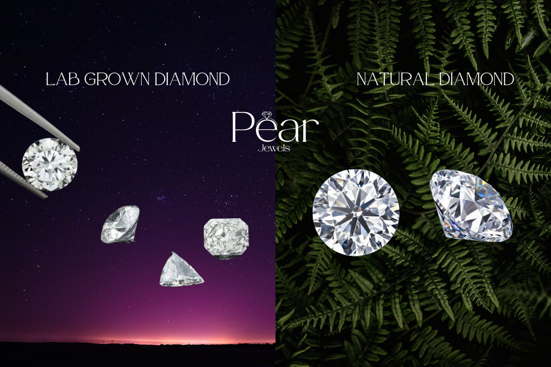 Lab-Grown vs. Natural Diamonds: What’s the Difference &amp; Which One Should You Buy? - Pear Jewels